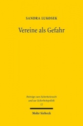 Vereine als Gefahr - Die Reformbedürftigkeit des Vereinsrechts im Umgang mit kriminellen und extremistischen Vereinigungen