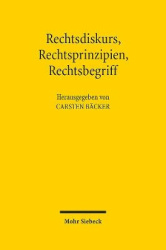 Rechtsdiskurs, Rechtsprinzipien, Rechtsbegriff - Elemente einer diskursiven Theorie fundamentaler Rechte. Symposium zum 75. Gebu