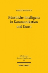 Künstliche Intelligenz in Kommunikation und Kunst - Eine verfassungsrechtliche Betrachtung