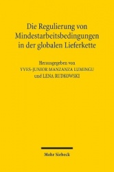 Die Regulierung von Mindestarbeitsbedingungen in der globalen Lieferkette - 