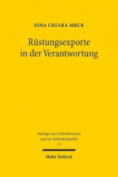 Rüstungsexporte in der Verantwortung - Gerichtliche und parlamentarische Kontrolle