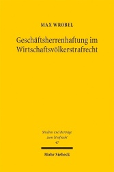 Geschäftsherrenhaftung im Wirtschaftsvölkerstrafrecht
