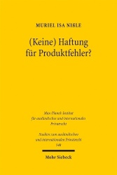 (Keine) Haftung für Produktfehler? - Eine Untersuchung des deutschen und neuseeländischen Rechts zum Ausgleich von Personenschäd