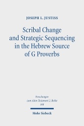 Scribal Change and Strategic Sequencing in the Hebrew Source of G Proverbs
