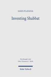 Inventing Shabbat - Moses as Agent of Legal Innovation in the Narrated World of Exodus 15,22–16,36