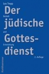 Der Judische Gottesdienst - Gestalt Und Entwicklung