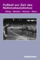 Fußball zur Zeit des Nationalsozialismus