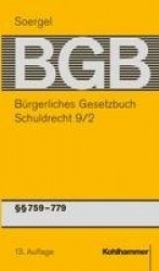 Bürgerliches Gesetzbuch mit Einführungsgesetz und Nebengesetzen. Schuldrecht 9/2