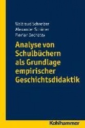 Analyse Von Schulbuchern ALS Grundlage Empirischer Geschichtsdidaktik