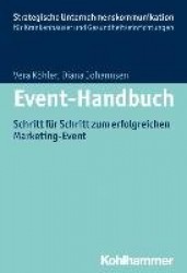 Event-Handbuch - Schritt Fur Schritt Zum Erfolgreichen Marketing-Event