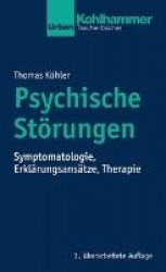 Psychische Storungen - Symptomatologie, Erklarungsansatze, Therapie