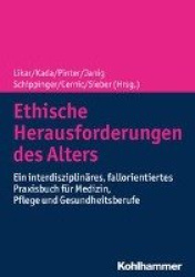 Ethische Herausforderungen des Alters