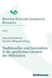 Traditionelles Und Innovatives in Der Geistlichen Literatur Des Mittelalters