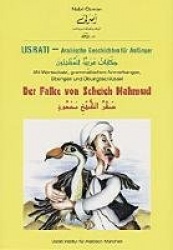Usrati. Arabische Geschichten. Der Falke von Scheich Mahmud
