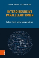 Interdiskursive Parallelaktionen - Robert Musil online kommentieren