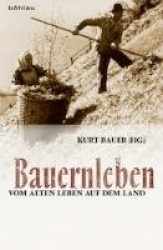 Bauernleben - Vom Alten Leben Auf Dem Land
