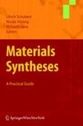 Materials Syntheses : A Practical Guide
