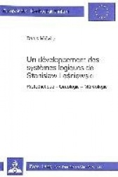 Un Développement Des Systèmes Logiques de Stanislaw Lesniewski - Protothétique - Ontologie - Méréologie