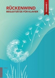 Ruckenwind - Begleitsatze Fur Klavier, Teilband 1