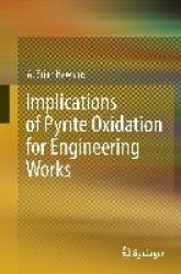 Implications of Pyrite Oxidation for Engineering Works