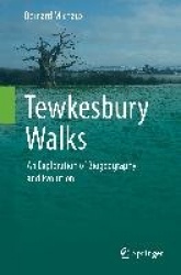 Tewkesbury Walks - An Exploration of Biogeography and Evolution