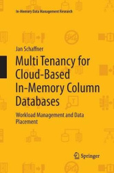 Multi Tenancy for Cloud-Based In-Memory Column Databases - Workload Management and Data Placement
