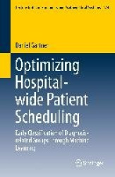 Optimizing Hospital-wide Patient Scheduling - Early Classification of Diagnosis-related Groups Through Machine Learning