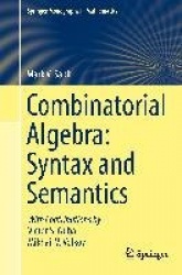 Combinatorial Algebra: Syntax and Semantics