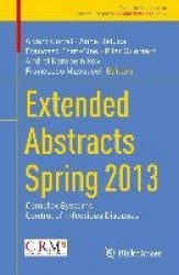 Extended Abstracts Spring 2013 - Complex Systems; Control of Infectious Diseases