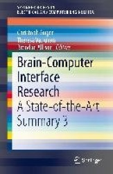 Brain-Computer Interface Research : A State-of-the-Art Summary 3