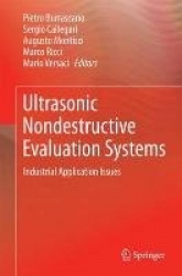 Ultrasonic Nondestructive Evaluation Systems - Industrial Application Issues