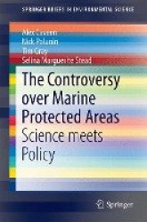 The Controversy over Marine Protected Areas : Science meets Policy