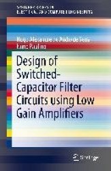 Design of Switched-Capacitor Filter Circuits using Low Gain Amplifiers