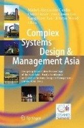Complex Systems Design & Management Asia : Designing Smart Cities: Proceedings of the First Asia - Paciﬁc Conference on