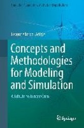 Concepts and Methodologies for Modeling and Simulation : A Tribute to Tuncer Ören