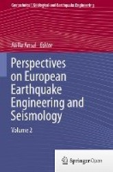 Perspectives on European Earthquake Engineering and Seismology - Volume 2