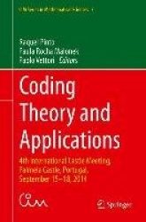 Coding Theory and Applications - 4th International Castle Meeting, Palmela Castle, Portugal, September 15-18, 2014