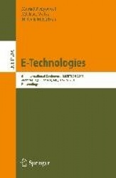 E-Technologies - 6th International Conference, MCETECH 2015, Montréal, QC, Canada, May 12-15, 2015, Proceedings