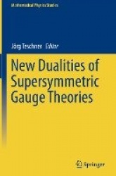 New Dualities of Supersymmetric Gauge Theories
