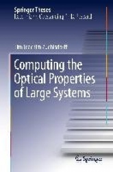 Computing the Optical Properties of Large Systems