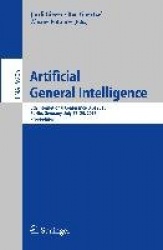 Artificial General Intelligence - 8th International Conference, AGI 2015, AGI 2015, Berlin, Germany, July 22-25, 2015, Proceedin