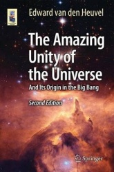 The Amazing Unity of the Universe - And Its Origin in the Big Bang