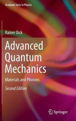 Advanced Quantum Mechanics - Materials and Photons