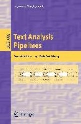 Text Analysis Pipelines : Towards Ad-hoc Large-Scale Text Mining