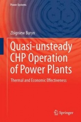 Quasi-unsteady CHP Operation of Power Plants : Thermal and Economic Effectiveness