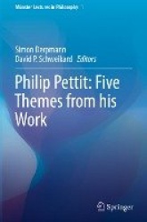 Philip Pettit: Five Themes from his Work