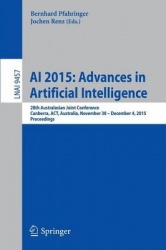 AI 2015: Advances in Artificial Intelligence - 28th Australasian Joint Conference, Canberra, ACT, Australia, November 30 -- Dece