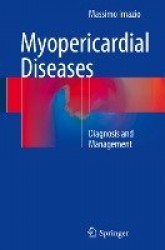 Myopericardial Diseases : Diagnosis and Management