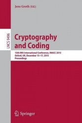 Cryptography and Coding - 15th IMA International Conference, IMACC 2015, Oxford, UK, December 15-17, 2015. Proceedings