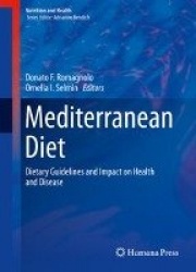 Mediterranean Diet : Dietary Guidelines and Impact on Health and Disease
